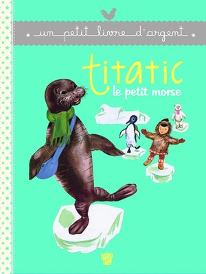 cover image of Titatic le petit morse